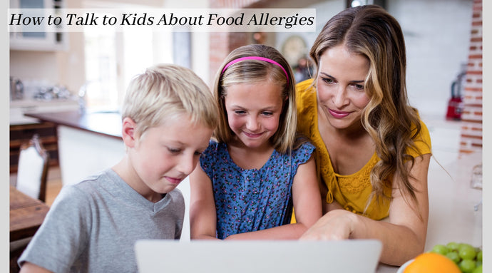 How to Talk to Kids About Food Allergies